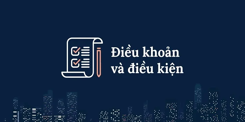 Khái niệm về điều khoản và điều kiện của Hello88